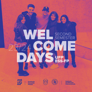 University Fernando Pessoa Welcome Days Second Semester